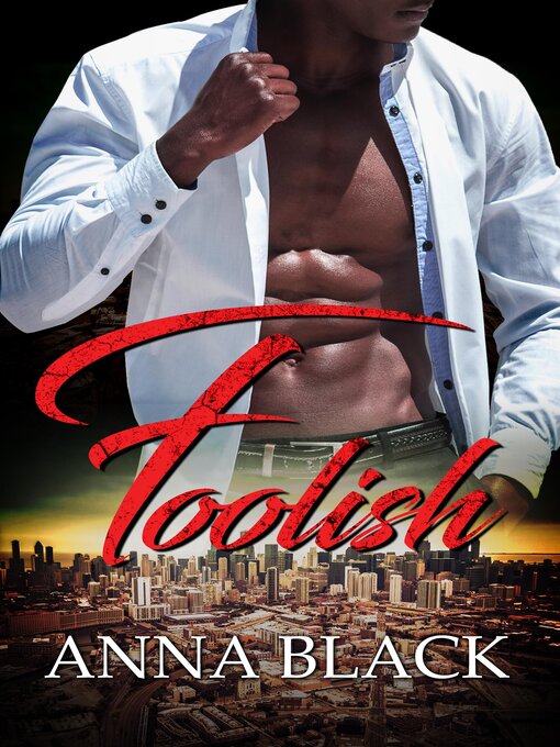 Title details for Foolish by Anna Black - Available
